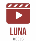 Luna Reels